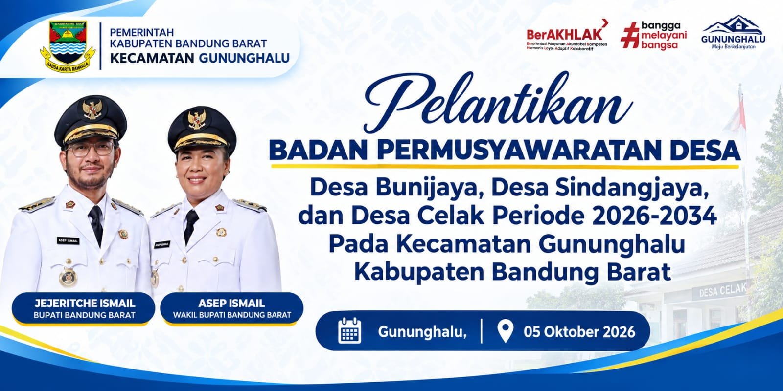 Poster pelantikan Badan Permusyawaratan Desa (BPD) Desa Bunijaya, Desa Sindangjaya, dan Desa Celak periode 2026–2034 di Kecamatan Gununghalu, Kabupaten Bandung Barat.